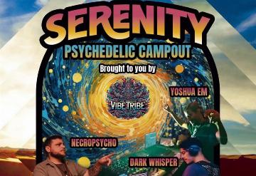 Serenity Psychedelic Campout Flyer